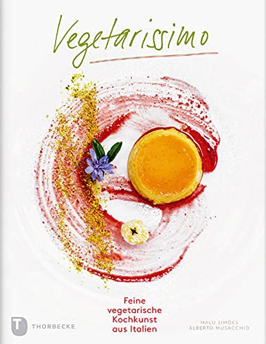 Vegetarissimo! - Feine vegetarische Kochkunst aus Italien