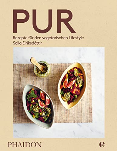 Pur - Rezepte für den vegetarischen Lifestyle