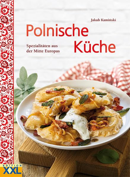 Polnische Küche: Spezialitäten aus der Mitte Europas