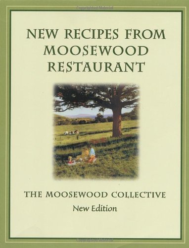 New Recipes from Moosewood Restaurant, rev