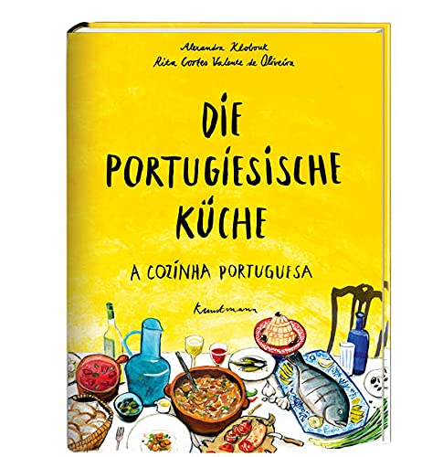 Die Portugiesische Küche. A Cozinha Portuguesa