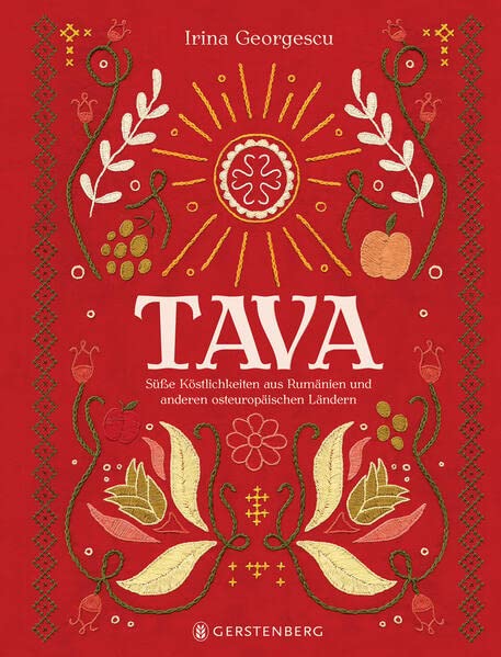 Tava: Süße Köstlichkeiten aus Rumänien und anderen osteuropäischen Ländern