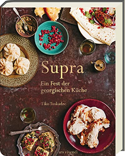 Supra - Ein Fest der georgischen Küche - Kochbuch Georgien